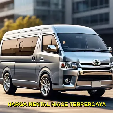 harga rental hiace terpercaya